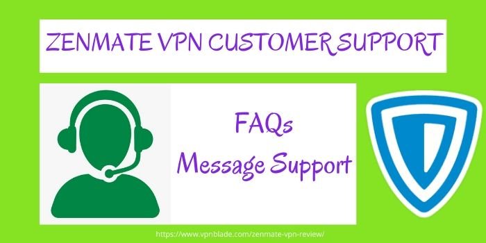 ZENMATE VPN REVIEW - Customer Support