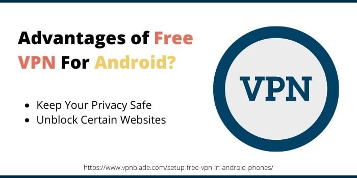 Advantages of Free VPN For Android