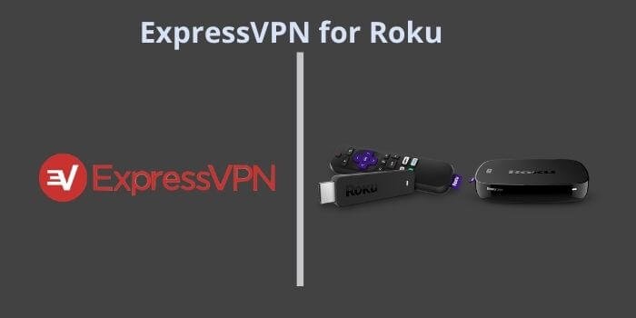 ExpressVPN for Roku