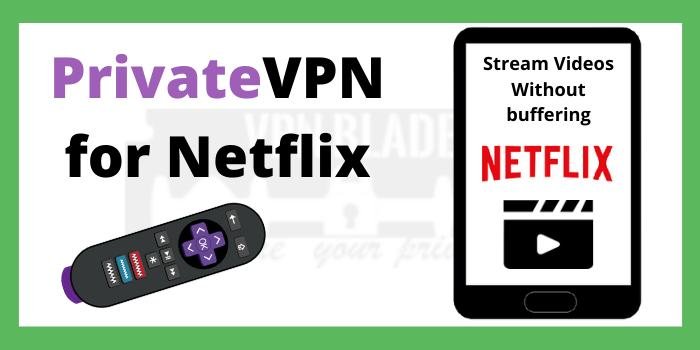 PrivateVPN for Netflix