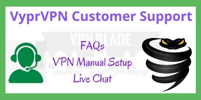 VyprVPN Customer Support