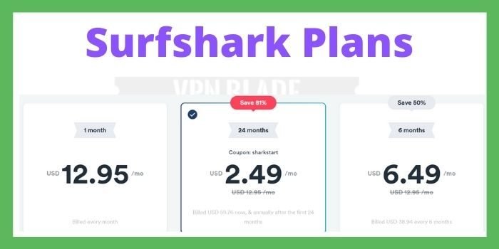 Surfshark Pricing Plans