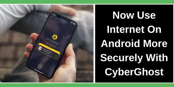 CyberGhost For Android