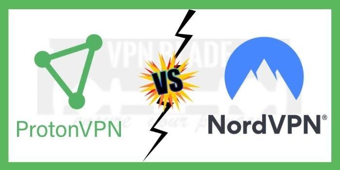 ProtonVPN Vs NordVPN