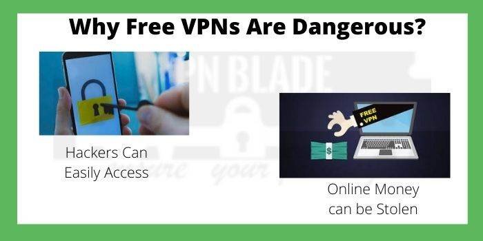 why free VPN are dangerous?