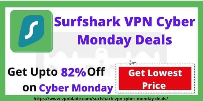 Surfshark VPN Cyber Monday Deals-www.vpnblade.net