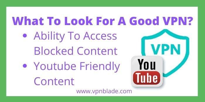 Features Of Good VPN for Youtube