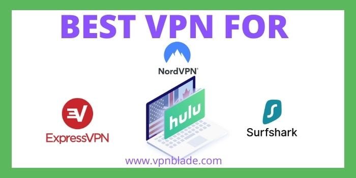 best vpn for hulu