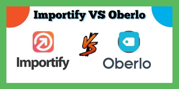 Importify vs Oberlo