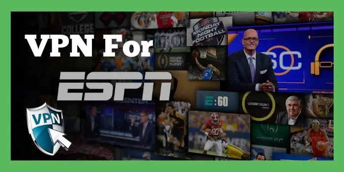 vpn-for-espn