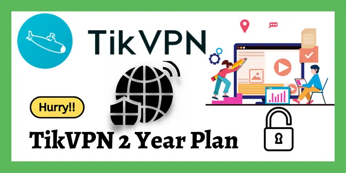 TikVPN 2 Year Plan