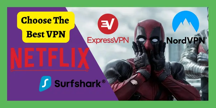 best vpn to watch deadpool on netflix