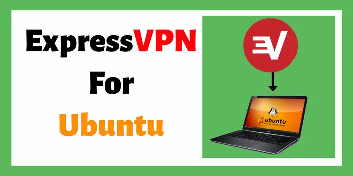 ExpressVPN For Ubuntu