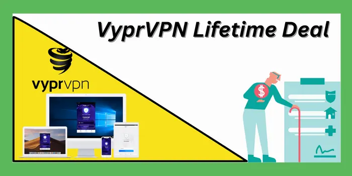 VyprVPN Lifetime Deal