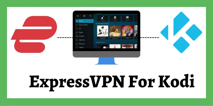 ExpressVPN For Kodi