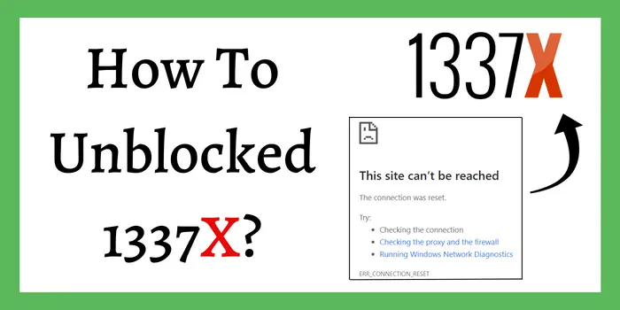 How To Unblocked 1337X?