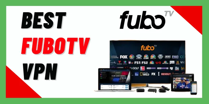 FuboTV VPN