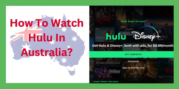 How To Watch Hulu In Australia?