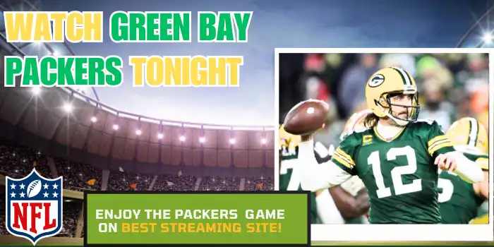 Learn how to Watch Green Bay Packers Tonight