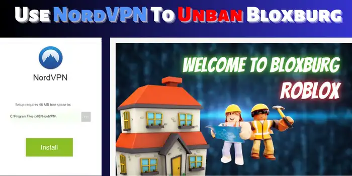 Use NordVPN To Unban Bloxburg