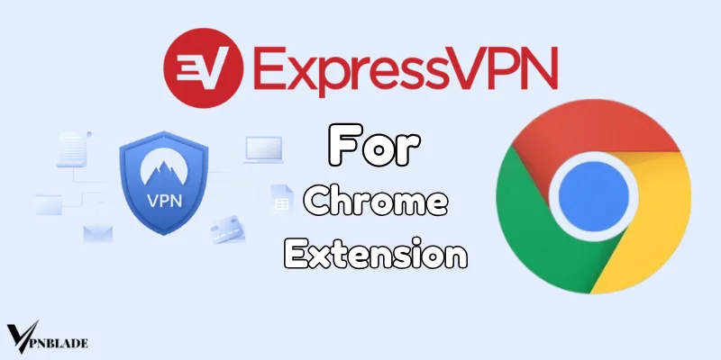 Legal chrome extension of express VPN