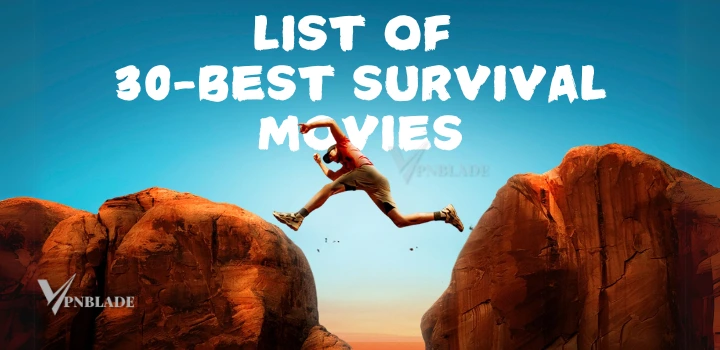 Top Survival Movies list