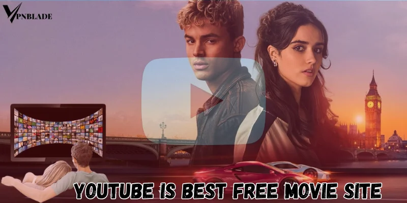 YouTube is our top site for free movie streaming